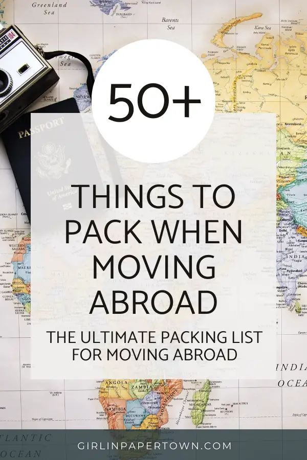 50+ things to pack when moving abroad - the ultimate packing list for moving abroad, what to pack when moving abroad, packing tips, moving house tips, how to pack for a move quickly