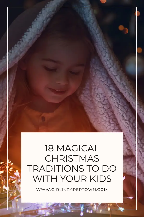 18 magical christmas traditions to do with your kids - how to make Christmas magical on a budget, christmas activities for families at home, Christmas things to do, Christmas activities for kids