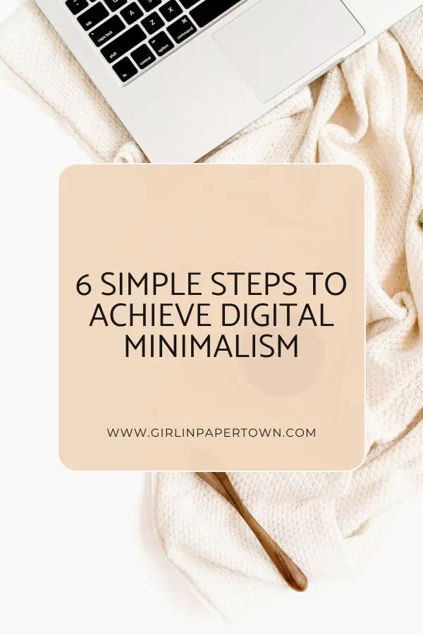 6 simple steps to achieve digital minimalism tips for beginners, living a slow life, intentional living tips, how to be present with your kids, tips for slowing down and living intentionally