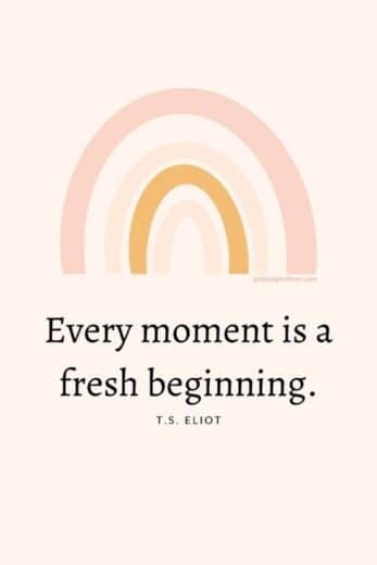 Every moment is a fresh beginning - new month new goals