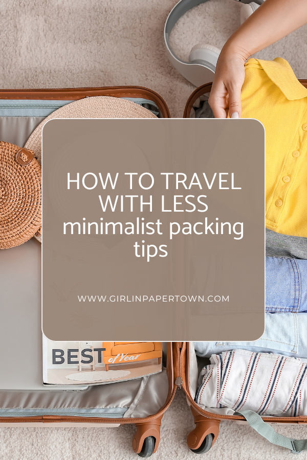 How to travel with less: minimalist packing tips- Minimalist Carry On Luggage: How To Pack For 3 Weeks In A Carry On - minimalism, slow living, travel essentials
