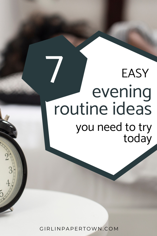 7 easy evening ideas you need to try today - self care essentials, daily routines, journaling, creating a self care routine, mental and emotional health, self care ideas